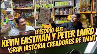 The four hunters EPISODIO #8 KEVIN EASTMAN Y PETER LAIRD GRAN HISTORIA CREADORES DE TMNT