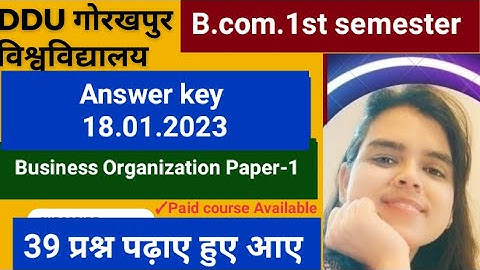 DDU||B.com.1st semester||Answer key||Business Organisation paper-1|  End term Exam