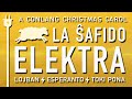 La Ŝafido Elektra (“The Lamb Electric”) — CHRISTMAS CAROL in ESPERANTO, LOJBAN, TOKI PONA