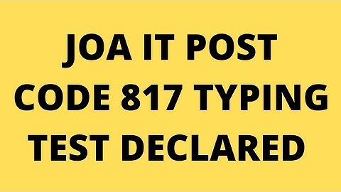 JOA IT POST CODE 817 TYPING TEST RESULT DECLARED @HimachalGyan