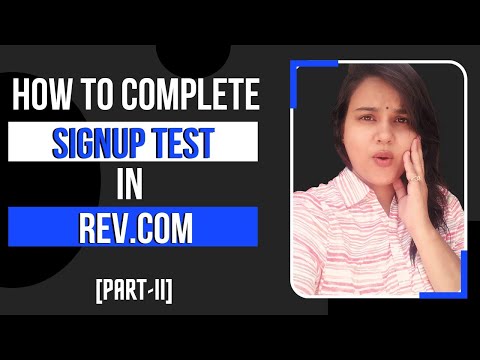 How to register in rev.com❓How to complete signup test in rev.com ?