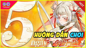 Gặp Lại Tây Du - Hướng Dẫn Chơi Ngày 5 Bùng Nổ Lực Chiến Khủng Nên Làm Gì Để Không Nạp Cũng Mạnh