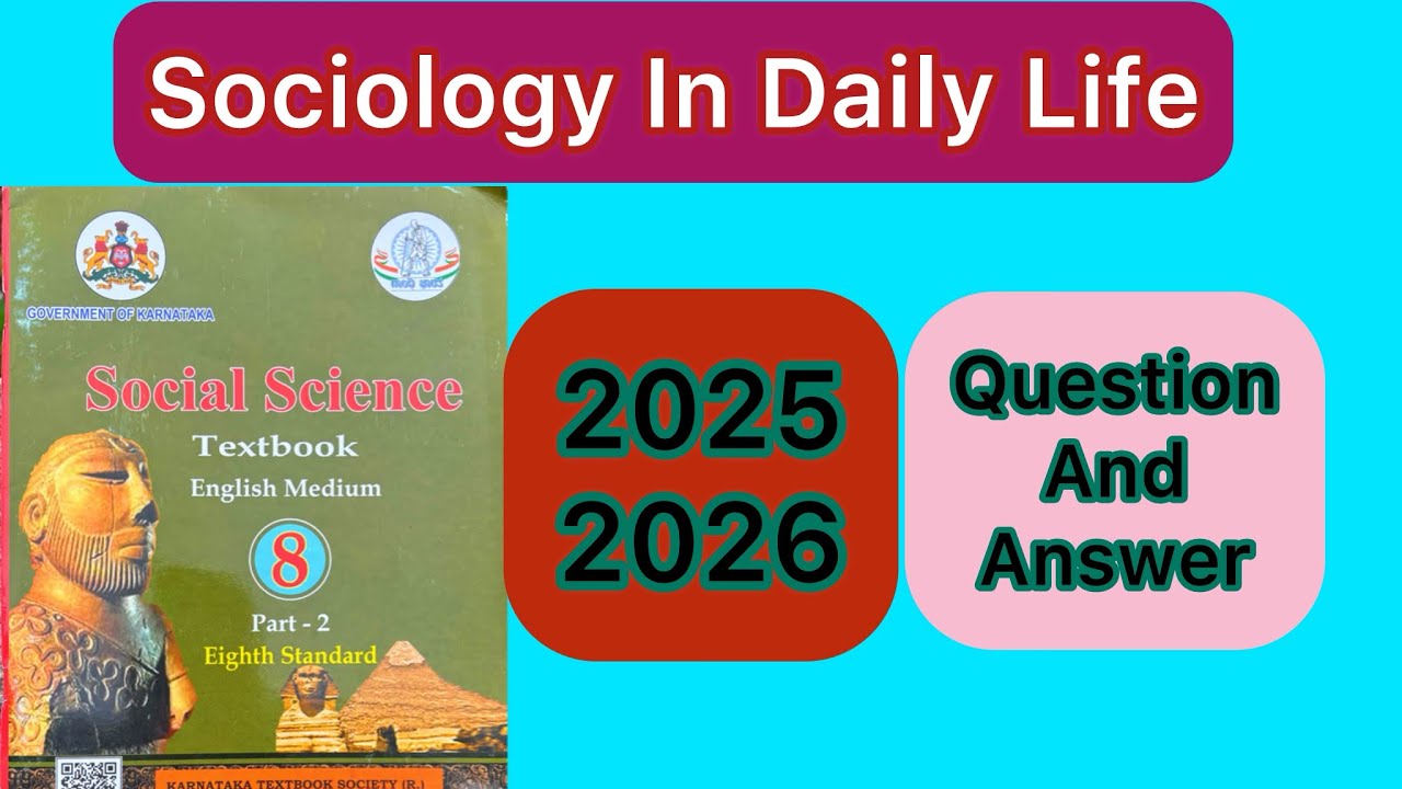 Sociology In Daily Life Question Answer | 8th Class Notes 