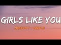 Maroon 5 Girls Like You Ft Cardi B Lyrics Letra