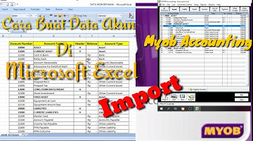 Cara Membuat Data Akun di Excel & Cara Import Data Akun Ke Myob