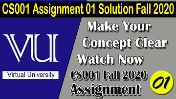 CS001 Assignment 1 Solution Fall 2020 | Virtual University Assignments | AM Knowledge Official