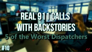 #2 | Worst Dispatchers | 5 Really Disturbing 911 Calls w/ Backstories