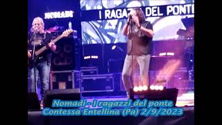 Nomadi - I ragazzi del ponte - Contessa Entellina (Pa) 2/9/2023