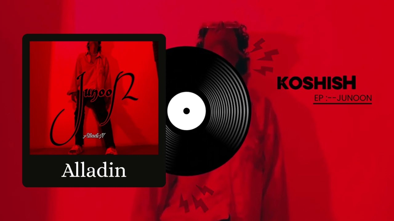 Watch Koshish (Official Audio) | Alladin | Prod.by Sidart | Ep:- Junoon on YouTube Watch Koshish (Official Audio) | Alladin | Prod.by Sidart | Ep:- Junoon on YouTube