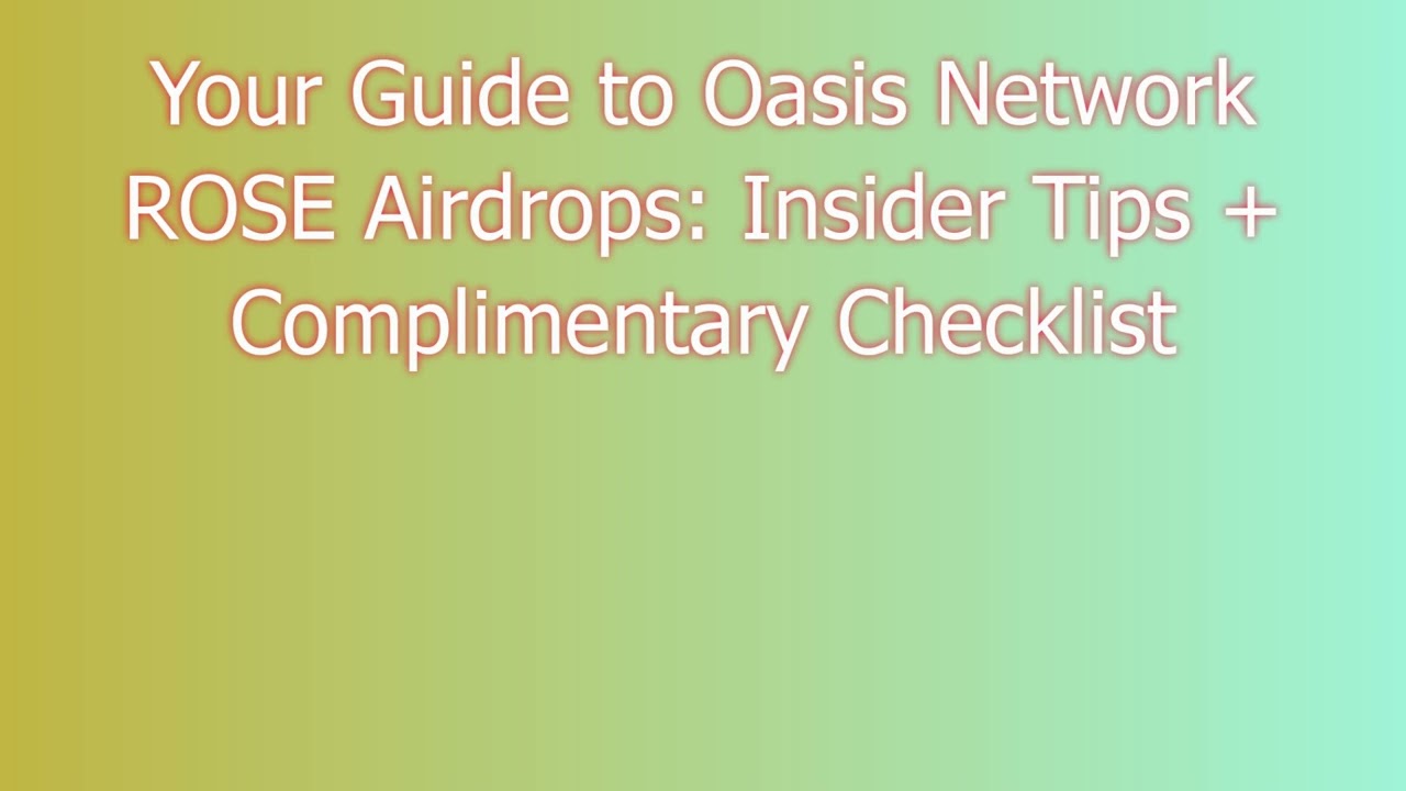 Get Free Oasis Network ROSE Airdrop  |  Discover Oasis Network ROSE Airdrop Exchange Options