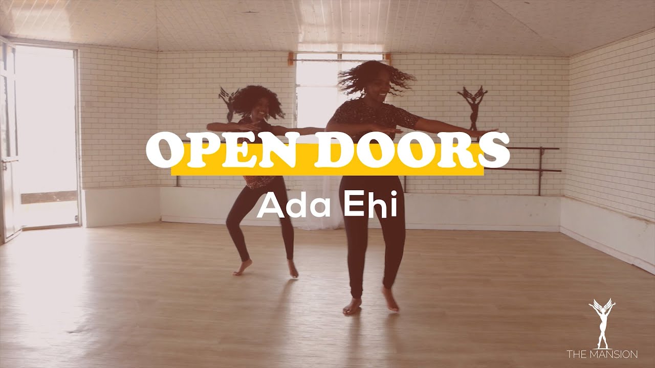 OPEN DOORS Ada Ehi Dance Choreography YouTube
