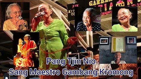 Pang Tjin Nio Sang Maestro Gambang Kromong