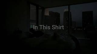 In This Shirt -the Irrepressibles ( reverbed + deeper) tiktok version