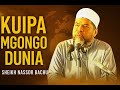 Kwa Nini Muumini Anapaswa Kuipea Dunia Mgongo Sheikh Nassor Bachu Aeleza 