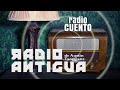 RADIO ANTIGUA audiocuento TERROR