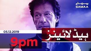 Samaa Headlines - 9PM - 05 December 2019