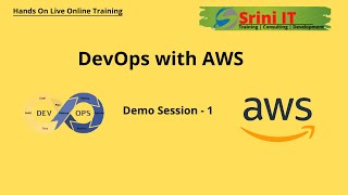 DevOps with AWS| Session - 1| Srini IT