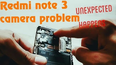 Xiaomi Redmi camera problem | What to do when mi note 3 camera don