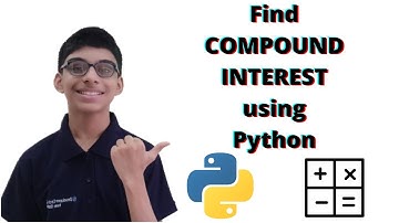 How to find compound interest using python