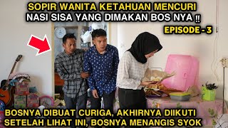 SOPIR WANITA KETAHUAN MENCURI NASI SISA YANG DIMAKAN BOSNYA ! BOS DIBUAT CURIGA, AKHIRNYA MENANGIS