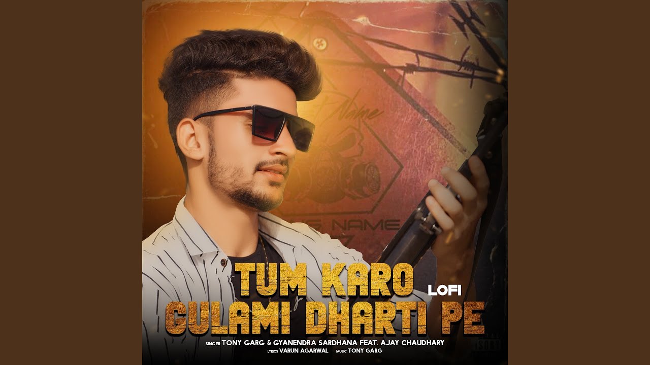 Watch Tum Karo Gulami Dharti Pe (feat. Ajay Chaudhary) (LoFi) on YouTube