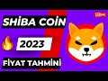 SHİBA COİN 2023 FİYAT TAHMİNİ ! 🤑 - SHİBA COİN 1 DOLAR HEDEFİ !? 🔥 - Shiba Coin Analiz