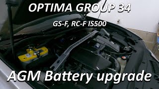Upgrading to a Group 34 Optima AGM battery in our Lexus GS-F