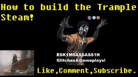 BlackOps 2 Zombies:How To  Build The Trample Steam!