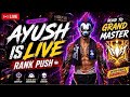 🔴 AYUSH IS LIVE RANK PUSH WITH SUBSCRIBERS | FREE FIRE LIVE RANK PUSH 🔥