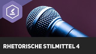 Rhetorische Stilmittel - Übersicht (Teil 4)