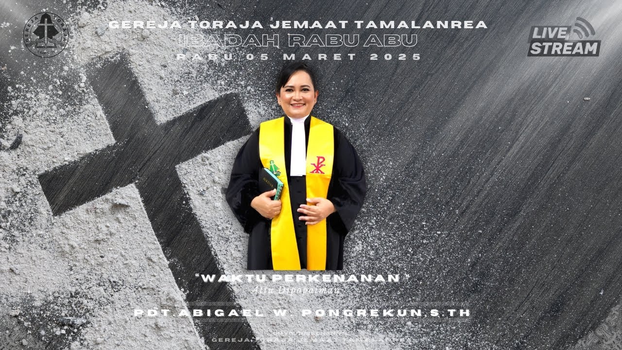 Ibadah Rabu Abu, 05 Maret 2025 | Gereja Toraja Jemaat Tamalanrea