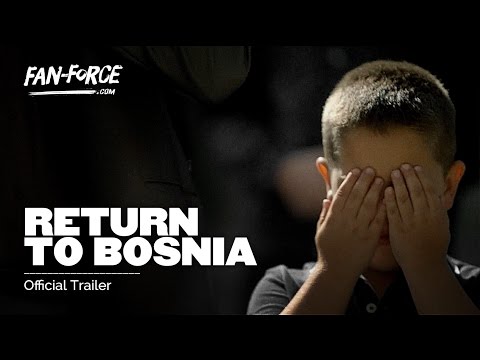 return-to-bosnia---official-trailer-#1---2017-documentary