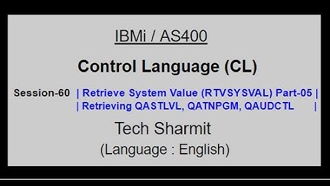 Retrieve System Value (RTVSYSVAL) Part-05 | IBM i | AS400 | CLLE | cl programming in IBM i  or AS400