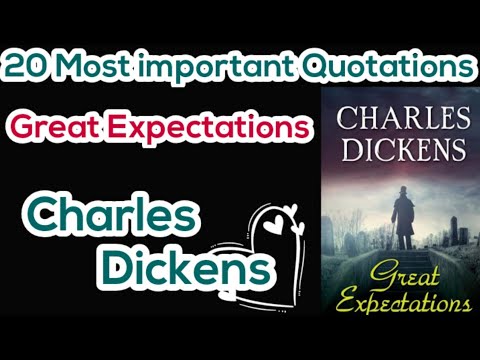 Most important Quotations from Great Expectations by Charles Dickens