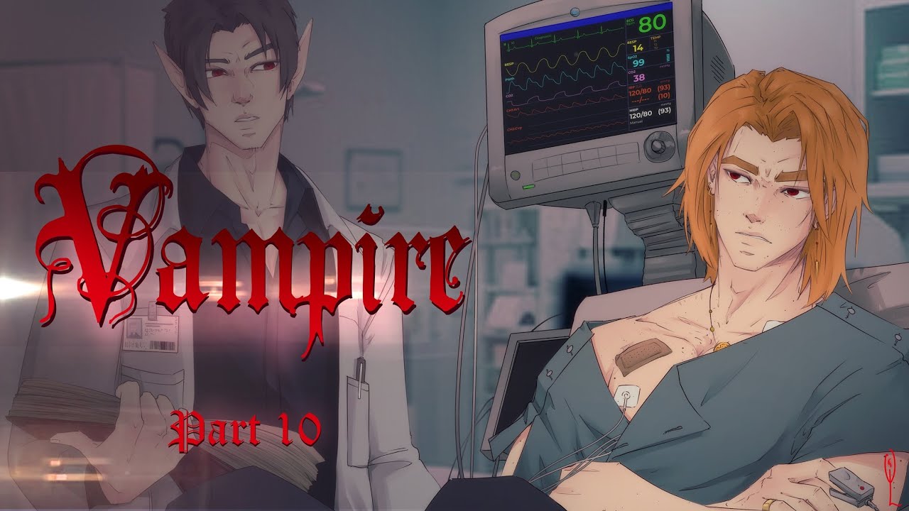 Узнал, что твой друг — вампир. Часть 10