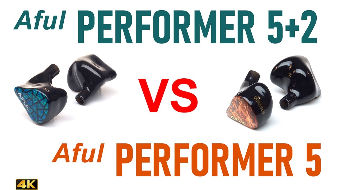 Aful Performer 5+2 vs Aful Performer 5 - IEM sound comparison