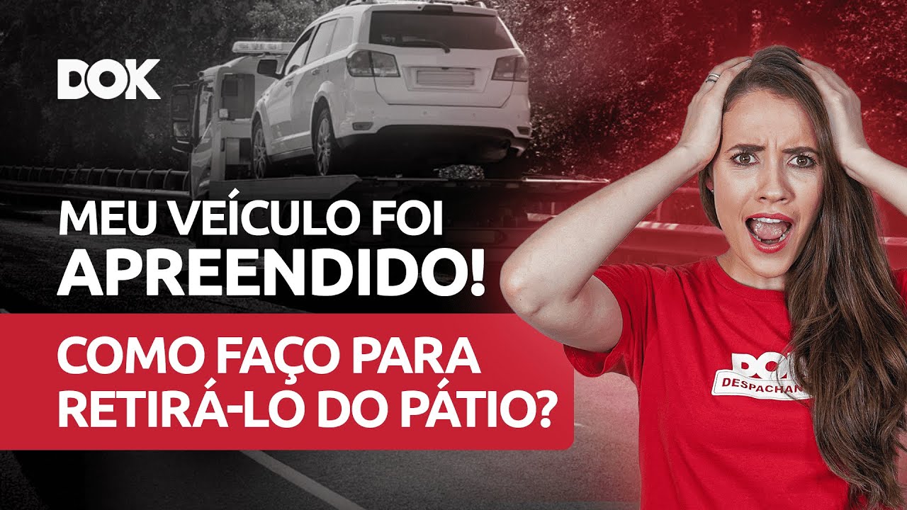 Liberação de veículo apreendido: Saiba como fazer