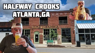 Halfway Crooks in Atlanta, Georgia!! Brewery Review!