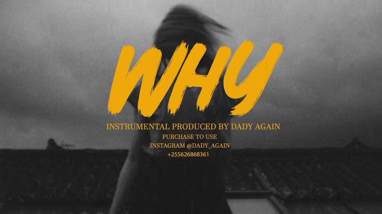 "WHY"_Emotional bongo fleva,Afrobeat_instrumental 2023