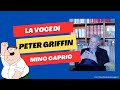 Mino caprio la voce di peter griffin  enciclopediadeldoppiaggioit