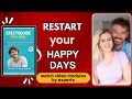 Restart your happy Days. Relationship advice by expert Dr. Liza Pomeroy