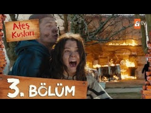 Ateş Kuşları 3. Bölüm (English Subtitles)