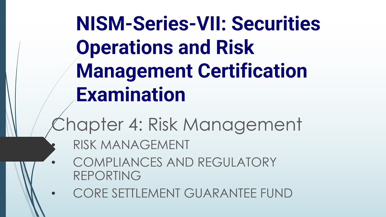 NISM Series VII:  Securities Operations and Risk Management Certification Examination