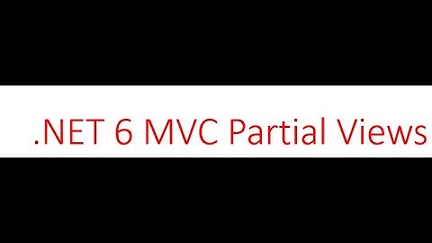 .NET MVC Partial Views