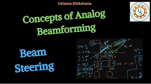 [Series #9_9] Beam Steering in Analog Beamforming