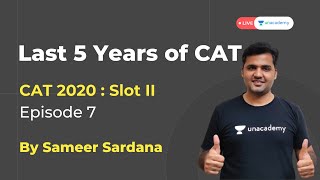 Last 5 Years Of Cat Papers - Cat 2020 Slot - 2 - Episode 7
