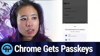 Passkeys Arrive in Chrome for Android