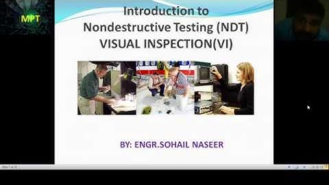 Introduction of Nondestructive Testing (NDT) Visual Inspection (VI)