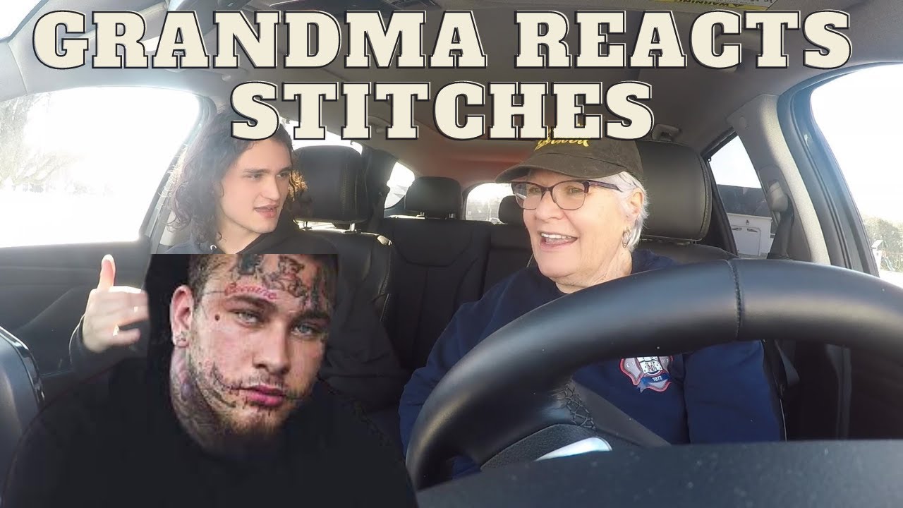 GRANDMA REACTS TO STITCHES (Brick In Yo Face, I'm So Lost)