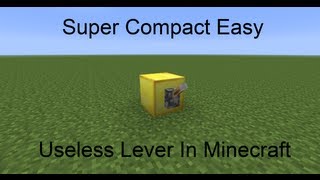 Super Compact Easy Useless Lever in Minecraft